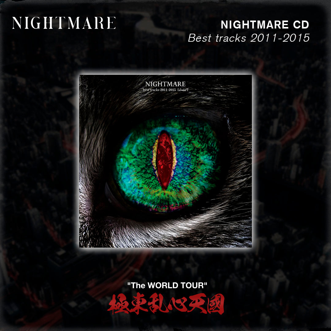 BEST TRACKS 2011-2015 - NIGHTMARE