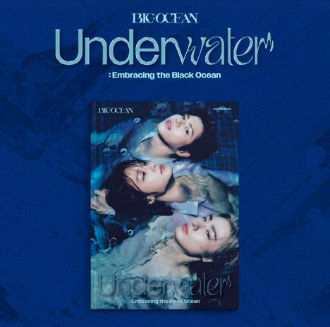 ALBUM - BIG OCEAN {Underwater}