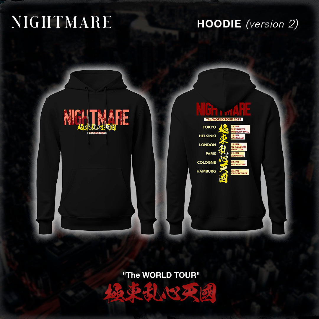 HOODIE (v2) - NIGHTMARE The WORLD TOUR 極東乱心天國 2025