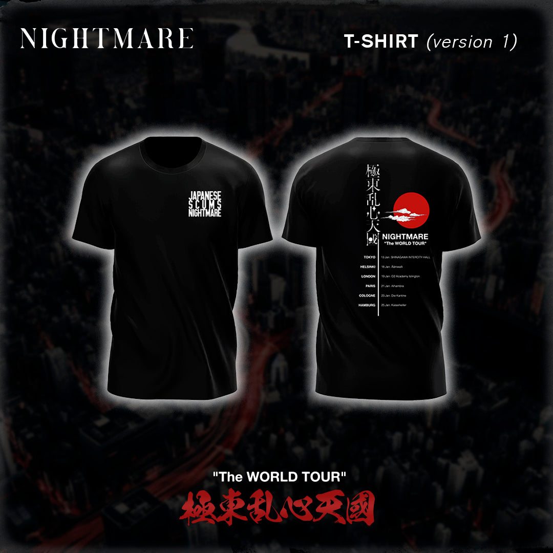 T-SHIRT (v1) - NIGHTMARE The WORLD TOUR 極東乱心天國 2025