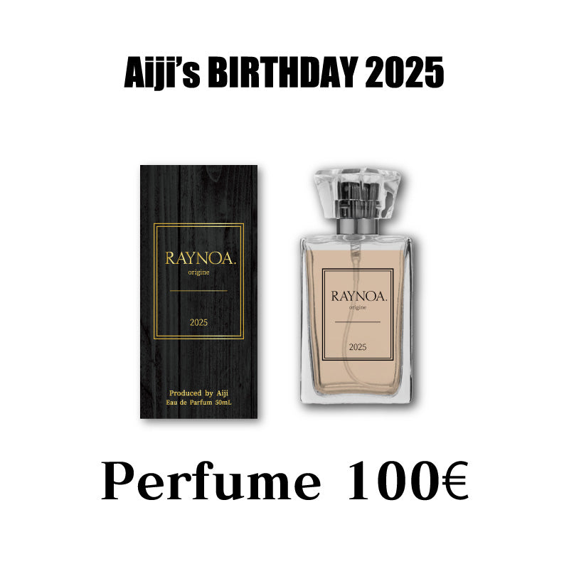 Perfume | LM.C RAYNOA – Aiji's BIRTHDAY 2025