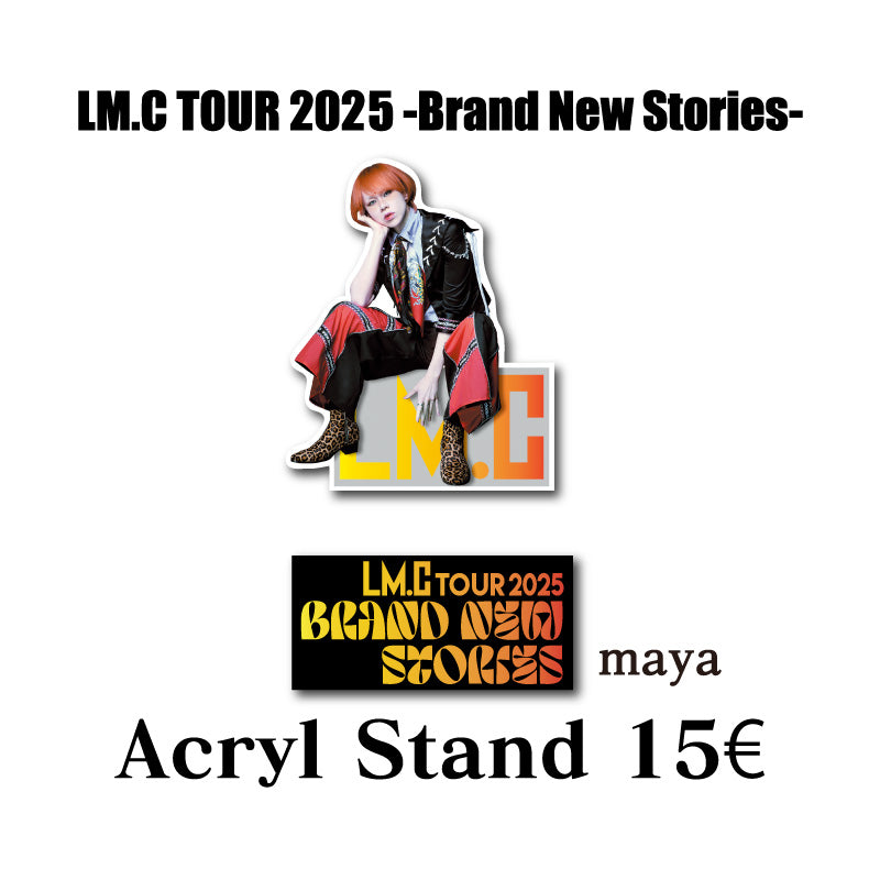 Acrylic Stand | LM.C TOUR 2025 -Brand New Stories-