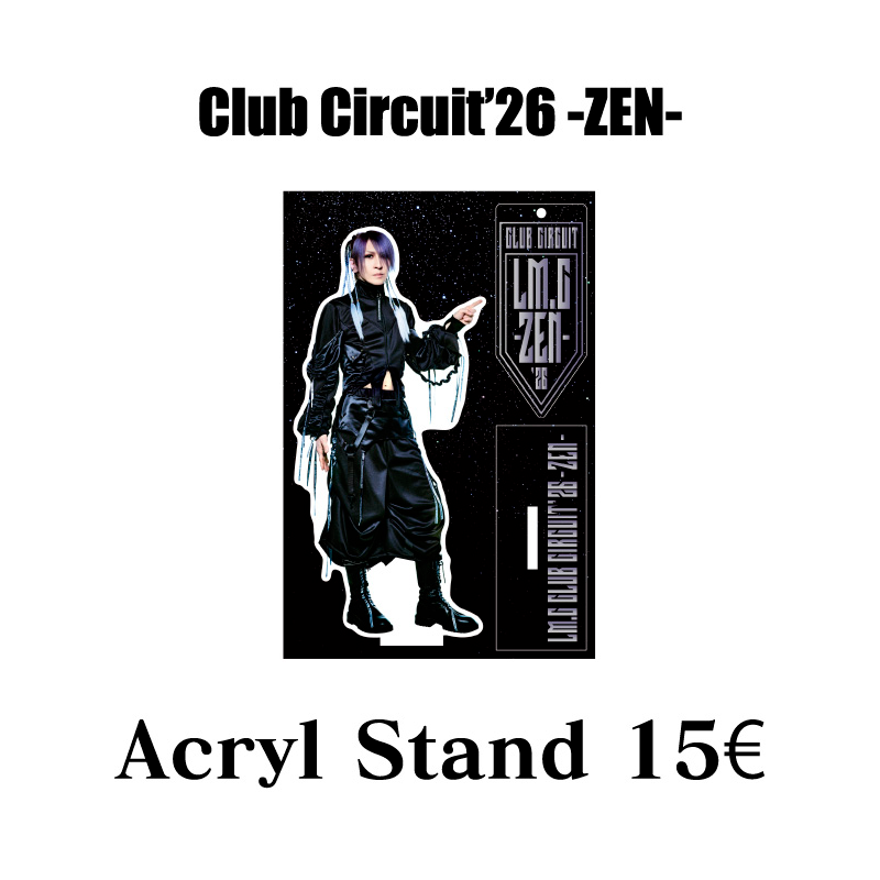 Acrylic Stand | LM.C Club Circuit ’26 -ZEN-