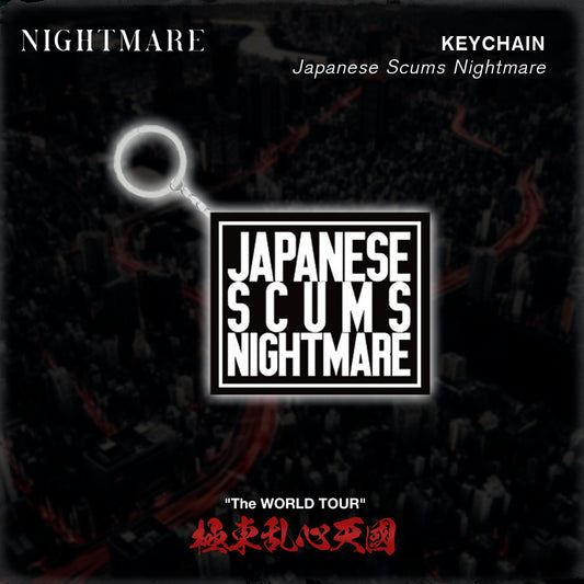 KEYCHAIN Japanese Scums - NIGHTMARE 2025