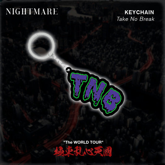 KEYCHAIN - TAKE NO BREAK